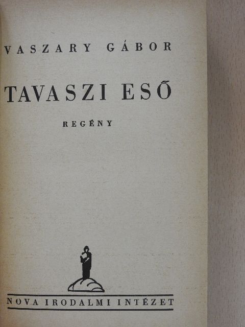 Vaszary Gábor - Tavaszi eső [antikvár]
