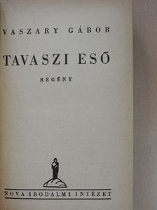 Vaszary Gábor - Tavaszi eső [antikvár]