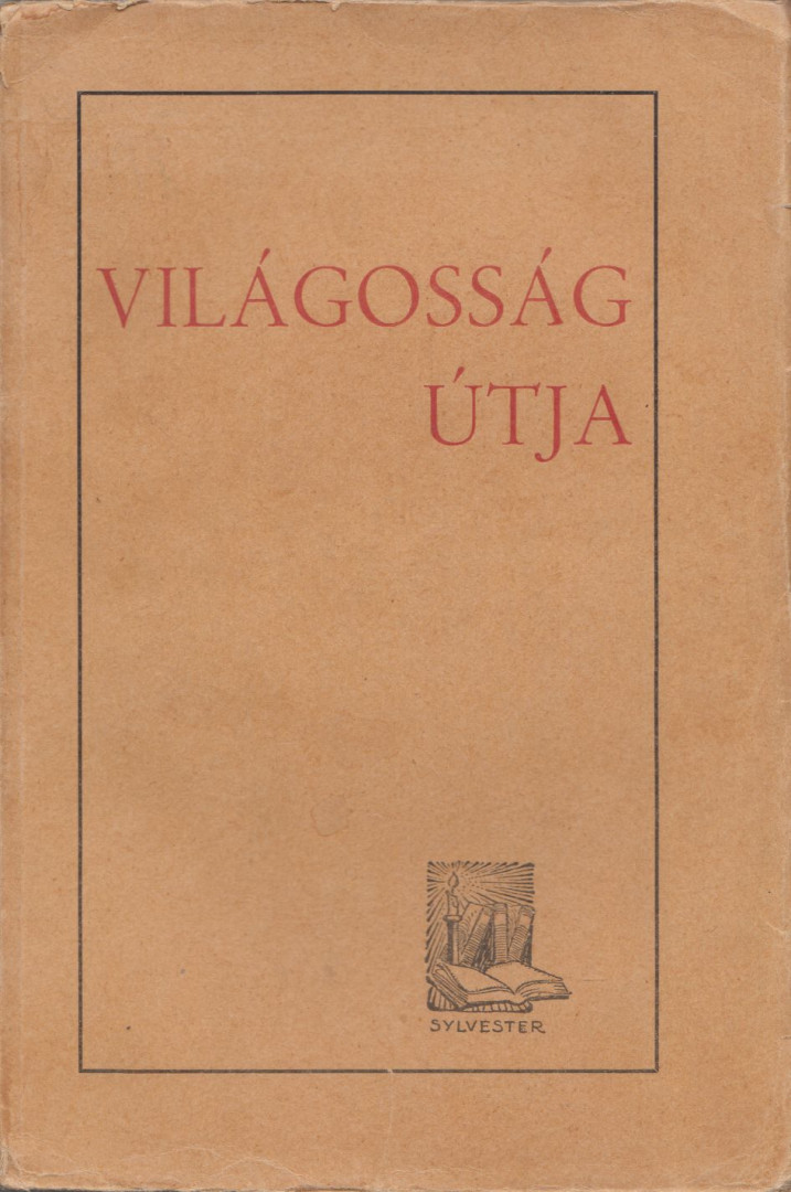 Nyáry Pál - Világosság útja [antikvár]
