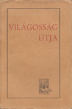 Nyáry Pál - Világosság útja [antikvár]