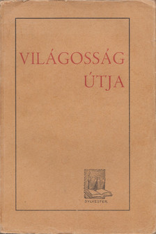 Nyáry Pál - Világosság útja [antikvár]