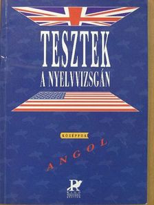 Dr. Fonyódi Jenő - Tesztek a nyelvvizsgán - Angol/Középfok [antikvár]