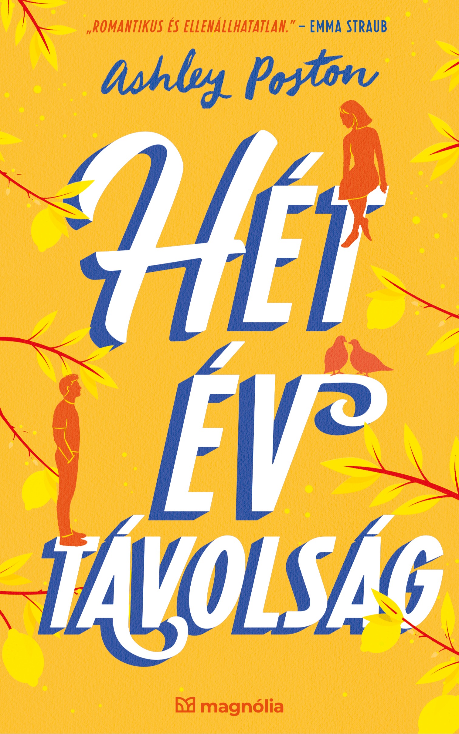 Ashley Poston - Hét év távolság [eKönyv: epub, mobi]