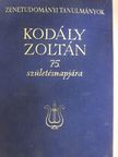 Bárdos Kornél - Kodály Zoltán 75. születésnapjára [antikvár]