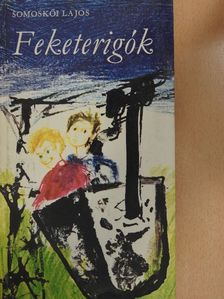 Somoskői Lajos - Feketerigók [antikvár]