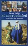 Járai Judit - Különtudósító háborúról és békéről [antikvár]
