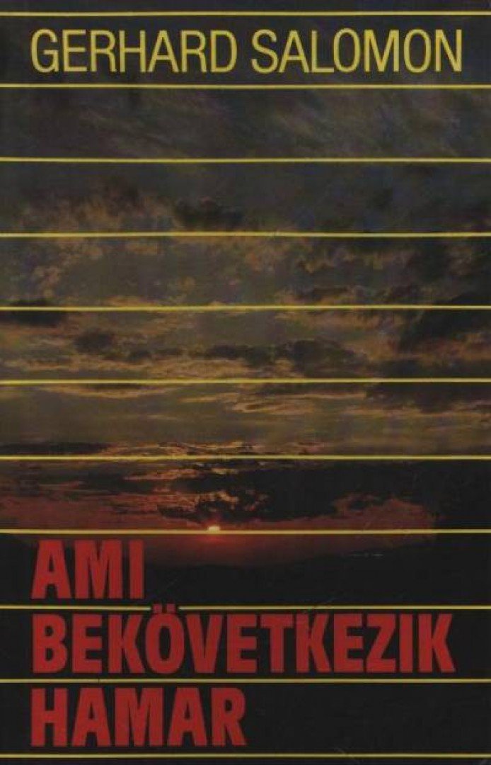 Gerhard Salomon - Ami bekövetkezik hamar [antikvár]