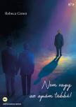 Green Rebeca - Nem vagy az apám többé! [eKönyv: epub, mobi]