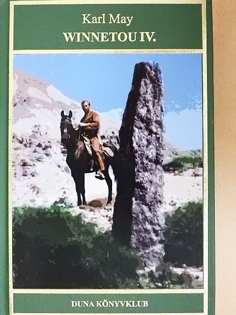 Karl May - Winnetou IV. [antikvár]