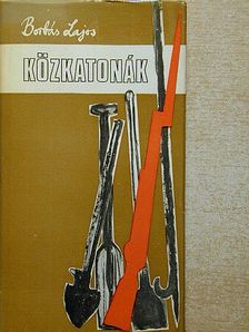 Borbás Lajos - Közkatonák [antikvár]