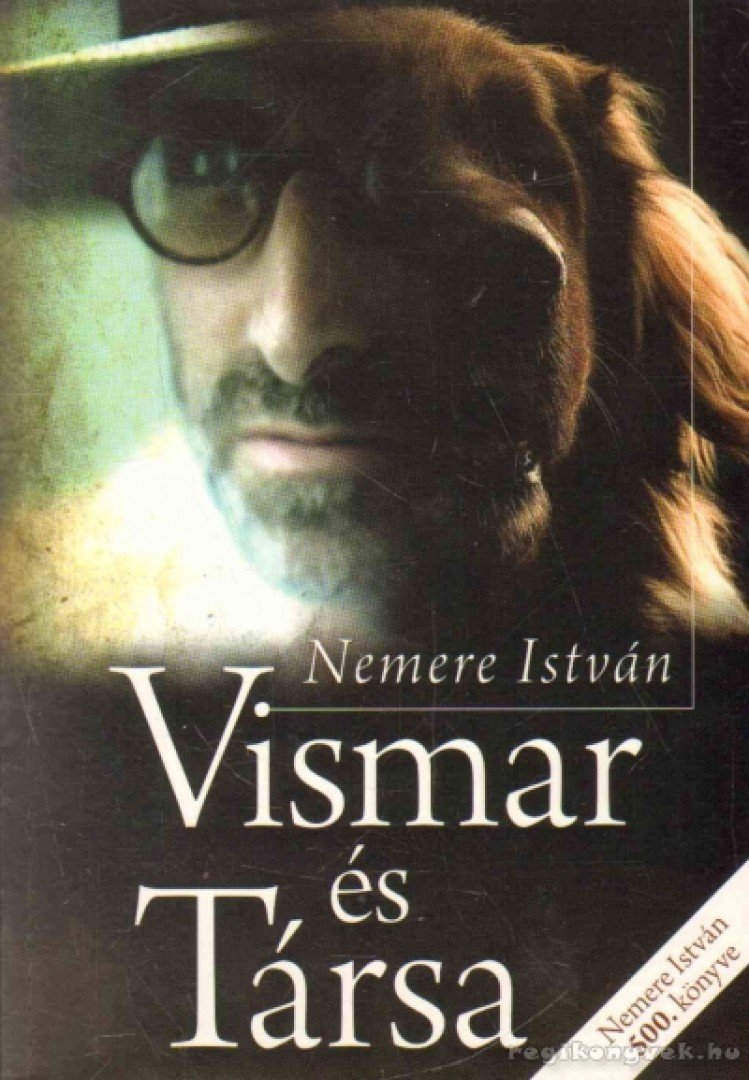 Nemere István - Vismar és Társa (dedikált) [antikvár]