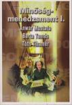 Tóth Tihamér, Mustafa, Anwar, Barta Tamás - Minőségmenedzsment I. [antikvár]