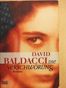 David Baldacci - Die Verschwörung [antikvár]
