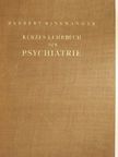 Dr. Herbert Binswanger - Kurzes Lehrbuch der Psychiatrie [antikvár]