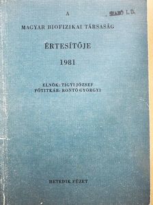 Benkő György - A Magyar Biofizikai Társaság Értesítője 1981. [antikvár]