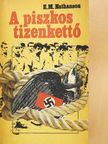 E. M. Nathanson - A piszkos tizenkettő [antikvár]