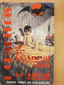 Leslie Charteris - Az Angyal a Scotland Yard ellen/Az Angyal beavatkozik [antikvár]