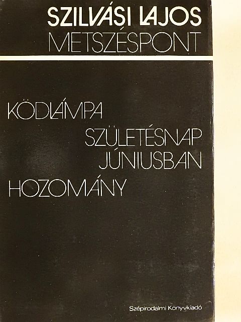 Szilvási Lajos - Metszéspont [antikvár]