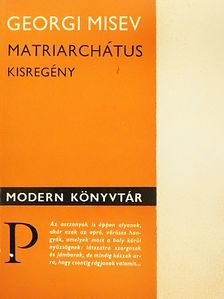 Georgi Misev - Matriarchátus [antikvár]