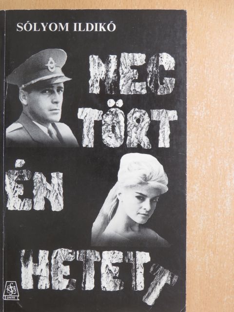 Sólyom Ildikó - Megtörténhetett!? [antikvár]