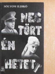 Sólyom Ildikó - Megtörténhetett!? [antikvár]