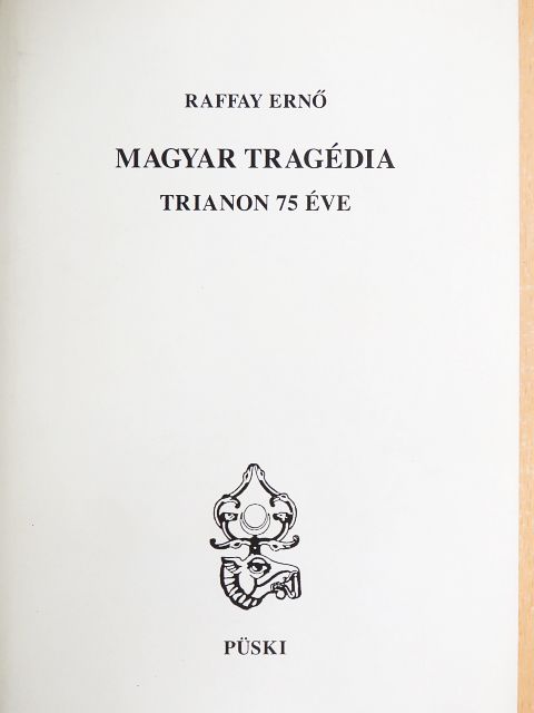 Raffay Ernő - Magyar tragédia [antikvár]