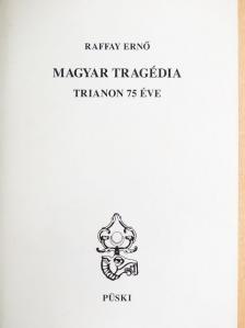 Raffay Ernő - Magyar tragédia [antikvár]