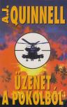 Quinnell, A. J. - Üzenet a pokolból [antikvár]