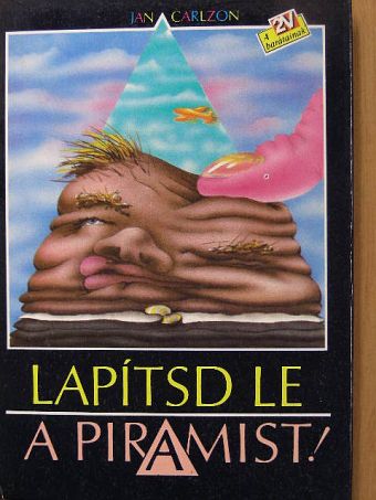 Jan Carlzon - Lapítsd le a piramist! [antikvár]