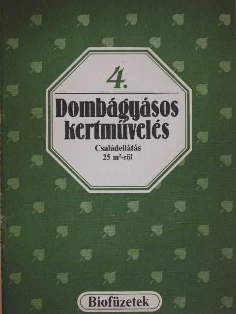 Dombágyásos kertművelés [antikvár]