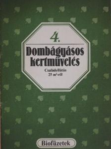 Dombágyásos kertművelés [antikvár]