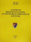 Alpár Geyza - A Soproni Berzsenyi Dániel Evangélikus Gimnázium (Líceum) [antikvár]