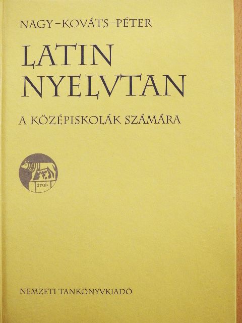 Kováts Gyula - Latin nyelvtan [antikvár]