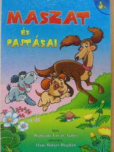Rangáné Lovas Ágnes - Maszat és pajtásai [antikvár]