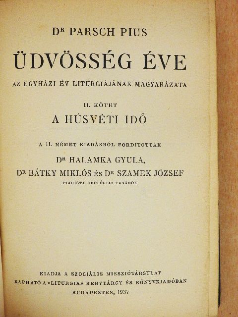 Dr. Parsch Pius - Üdvösség éve II. [antikvár]