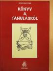 Oroszlány Péter - Könyv a tanulásról [antikvár]