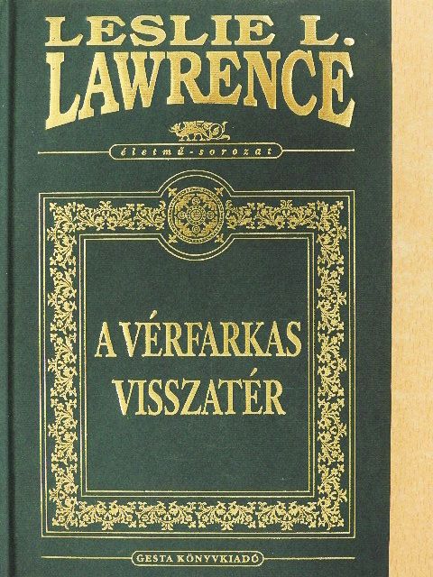 Leslie L. Lawrence - A vérfarkas visszatér [antikvár]