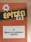 Dr. Nagy Pál - Beton és vasbeton munka [antikvár]