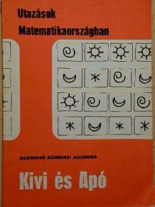 Radnainé Szendrei Julianna - Kivi és Apó [antikvár]