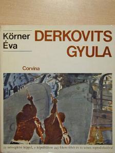 Körner Éva - Derkovits Gyula [antikvár]