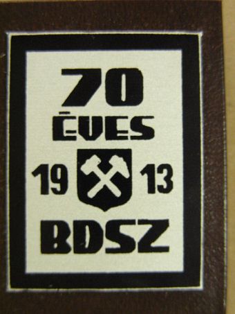70 éves a Bányaipari Dolgozók Szakszervezete (minikönyv) (számozott) - Plakettel [antikvár]