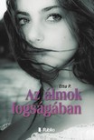 P Etta - Az álmok fogságában [eKönyv: epub, mobi]