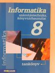 Dr. Kokas Károly - Informatika 8. [antikvár]
