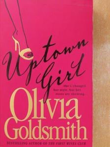 Olivia Goldsmith - Uptown Girl [antikvár]