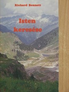 Richard Bennett - Isten keresése [antikvár]