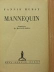 Fannie Hurst - Mannequin [antikvár]