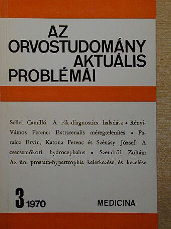 Katona Ferenc - Az orvostudomány aktuális problémái 1970/3. [antikvár]