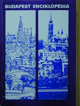 Berczeli Károlyné - Budapest enciklopédia [antikvár]