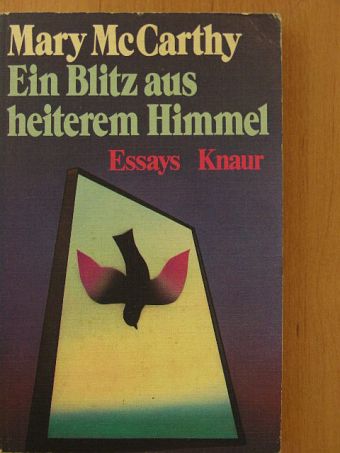 Mary McCarthy - Ein blitz aus heiterem Himmel [antikvár]