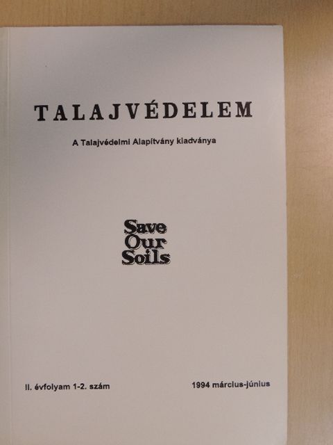 Bartalos Tivadar - Talajvédelem 1994. március-június [antikvár]